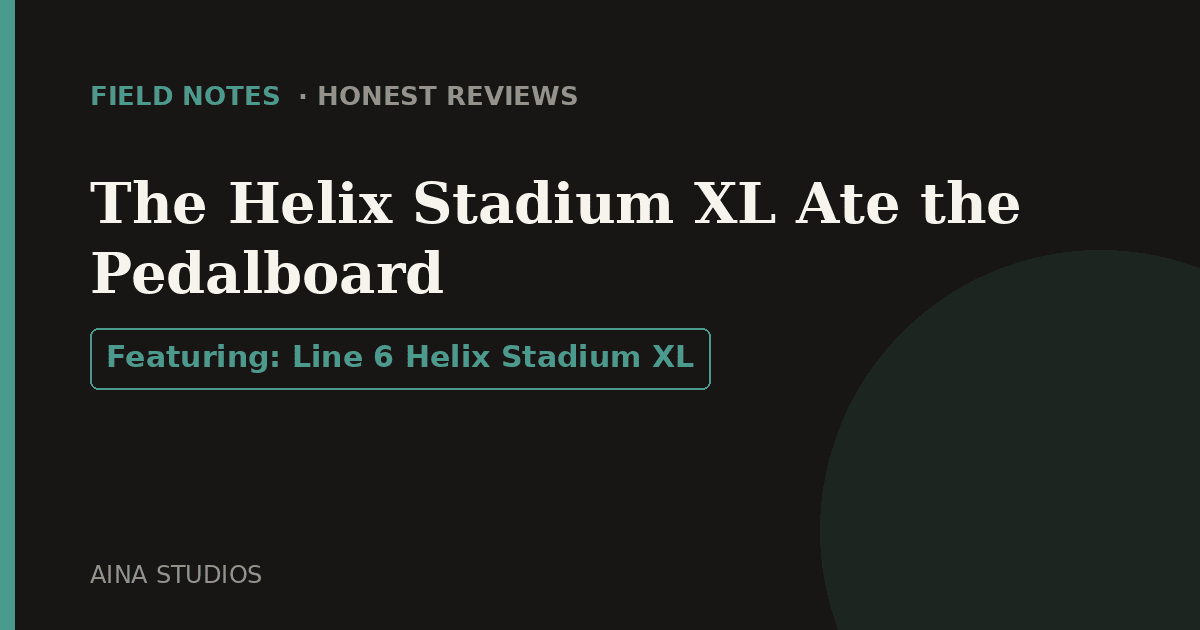 The Helix Stadium XL Ate the Pedalboard